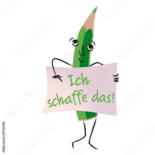 Ich schaffe das!