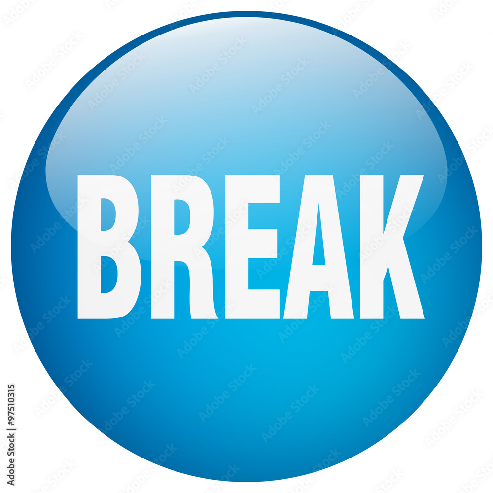 break blue round gel isolated push button break blue round gel isolated push button