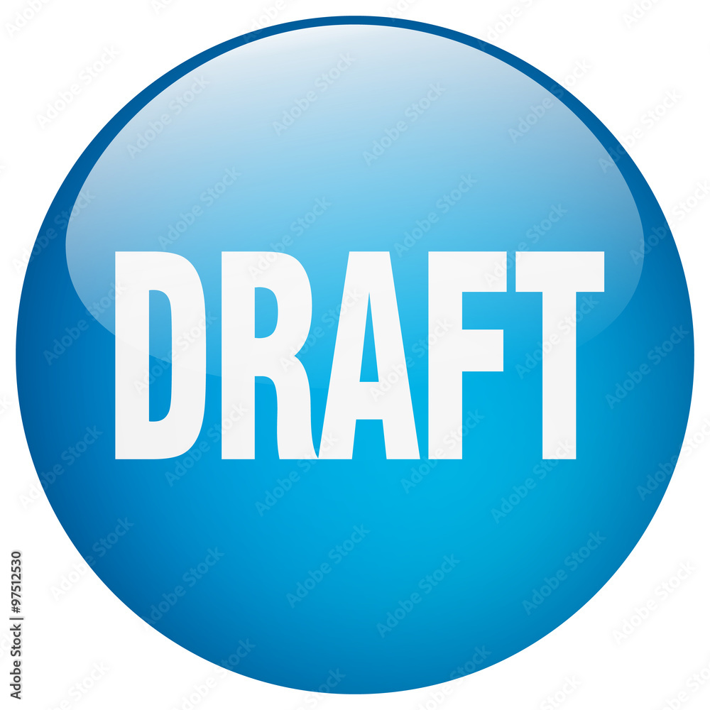 draft blue round gel isolated push button draft blue round gel isolated push button