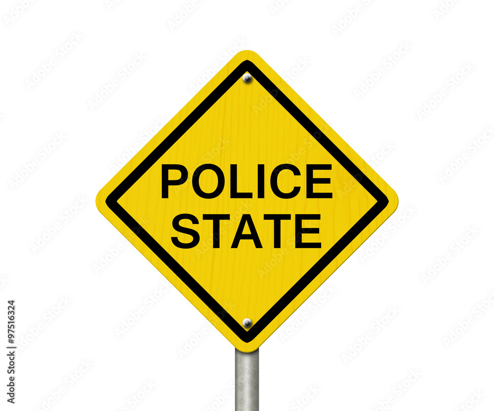 Police State Caution Road Sign