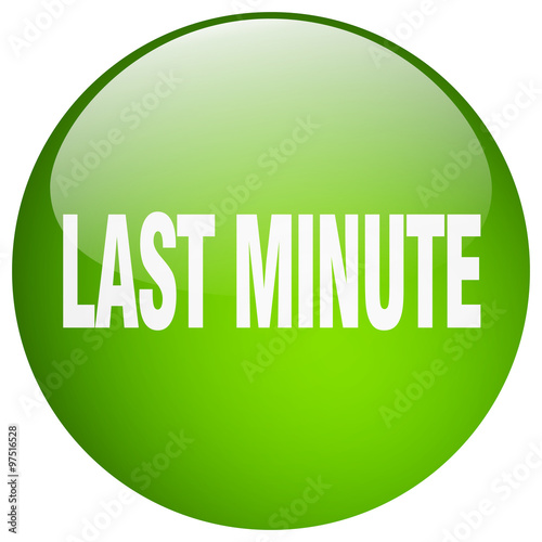 last minute green round gel isolated push button