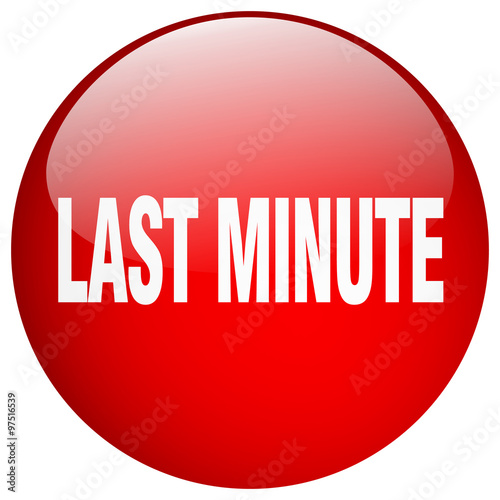 last minute red round gel isolated push button