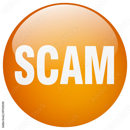 scam orange round gel isolated push button