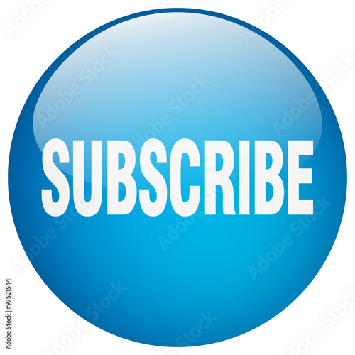 subscribe blue round gel isolated push button