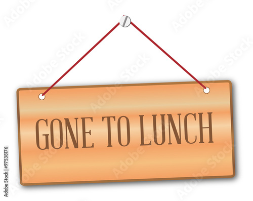 Gone To Lunch