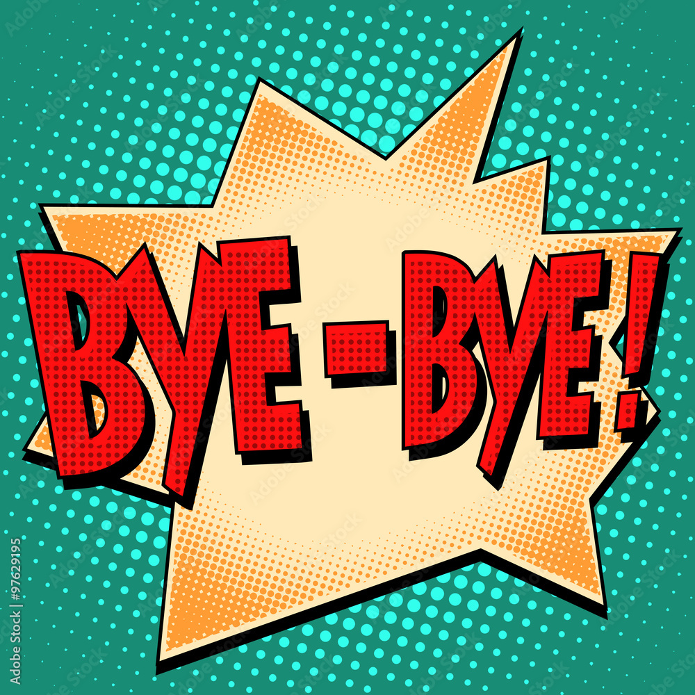 bye-bye comic bubble retro text Stock Vector | Adobe Stock