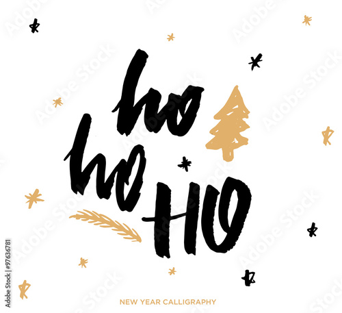 Ho ho ho. Merry christmas and New Year lettering and calligraphy