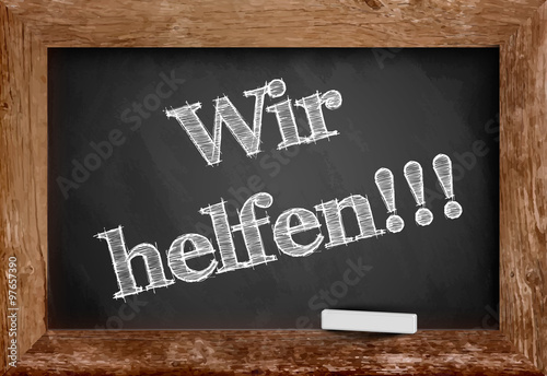 Flüchtlinge willkommen / Hilfe für Flüchtlinge / Kreideschrift auf Tafel
