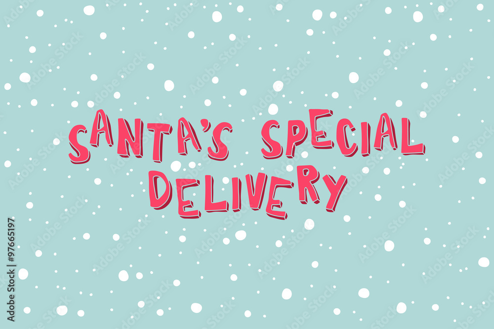 Santa's Special Delivery on a light blue background with snowflakes