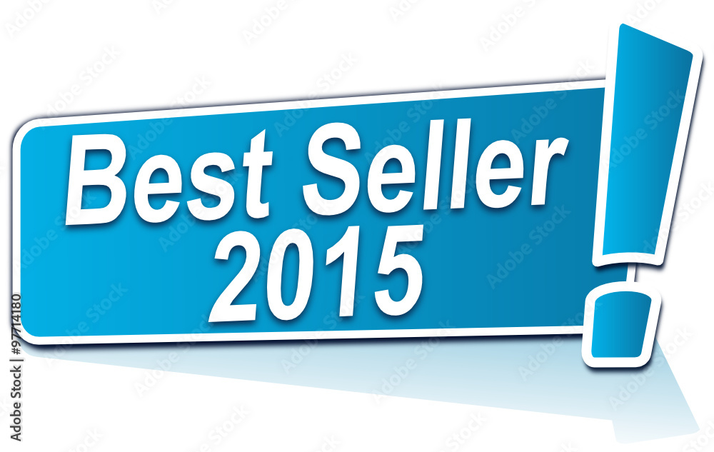 best seller 2015 sur étiquette bleue best seller 2015 sur étiquette bleue