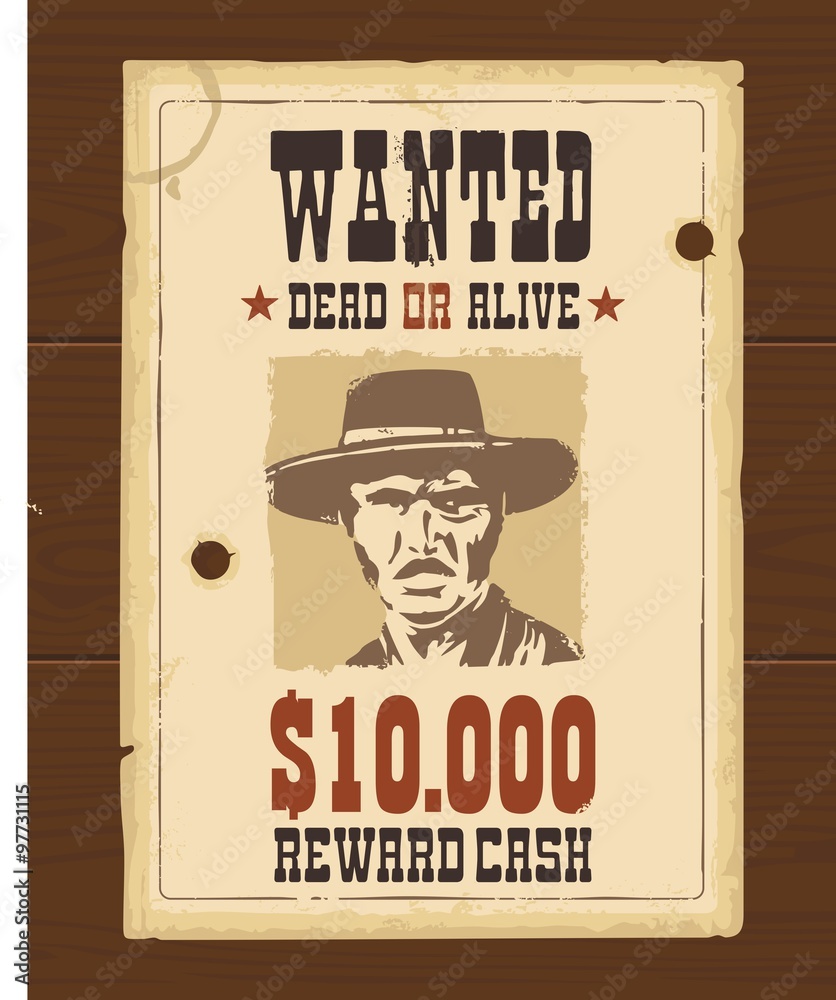 Vector Vintage western retro Wanted Poster template. Old paper texture ...