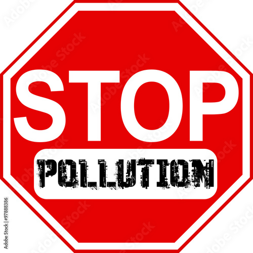 Stop Pollution sign to warn of health hazard