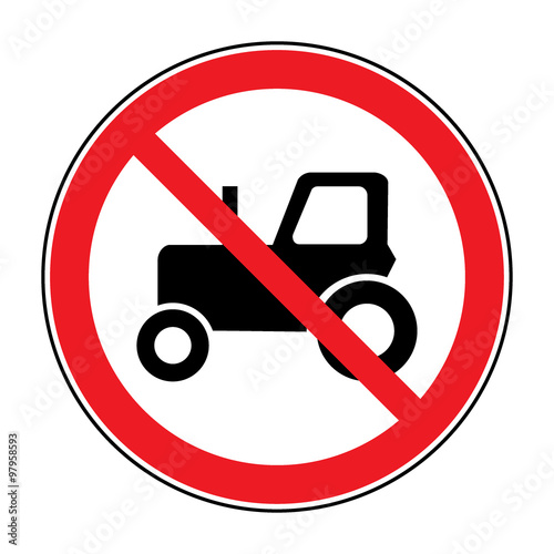 No tractor road sign. Red prohibition agricultural auto icon, isolated on white background. Prohibit symbol agriculture truck. Stock Vector illustration