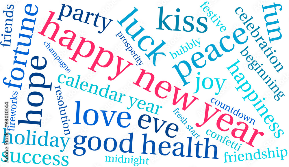Happy New Year word cloud on a white background. Happy New Year word cloud on a white background.