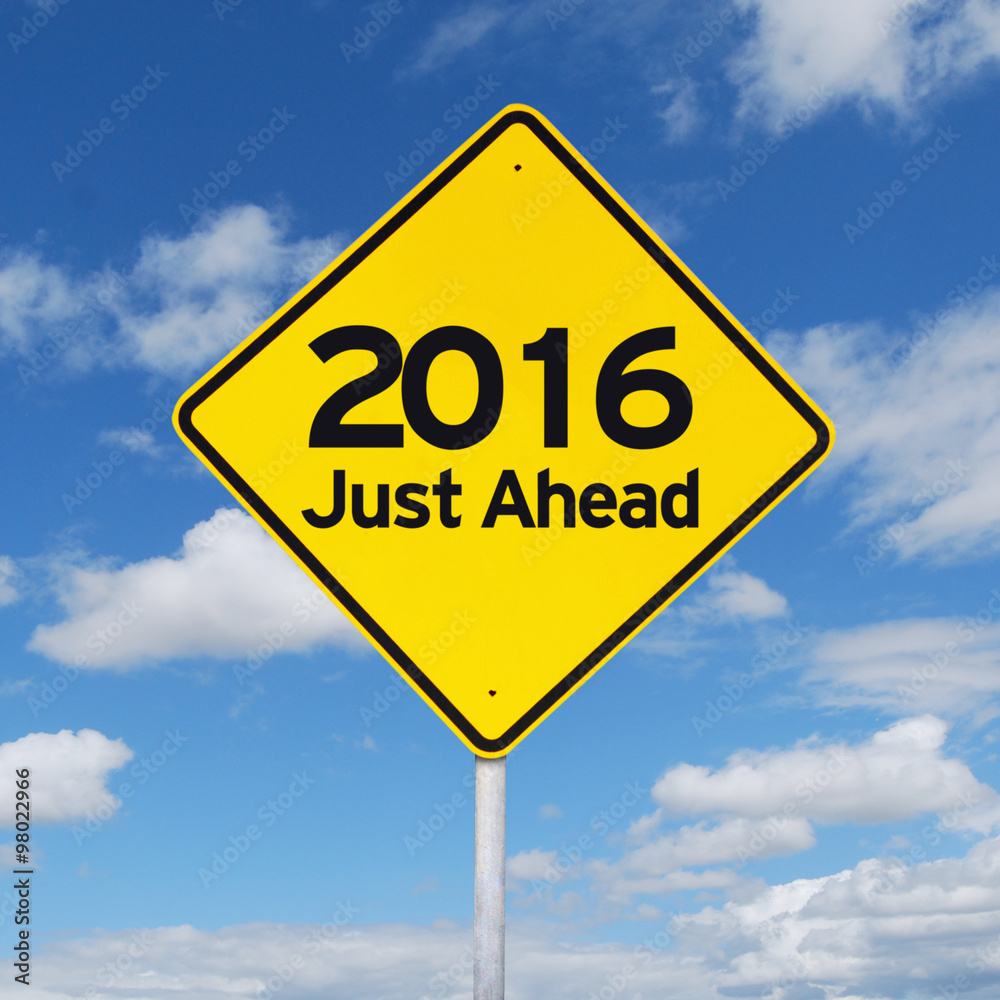 New year 2016 just ahead road sign New year 2016 just ahead road sign