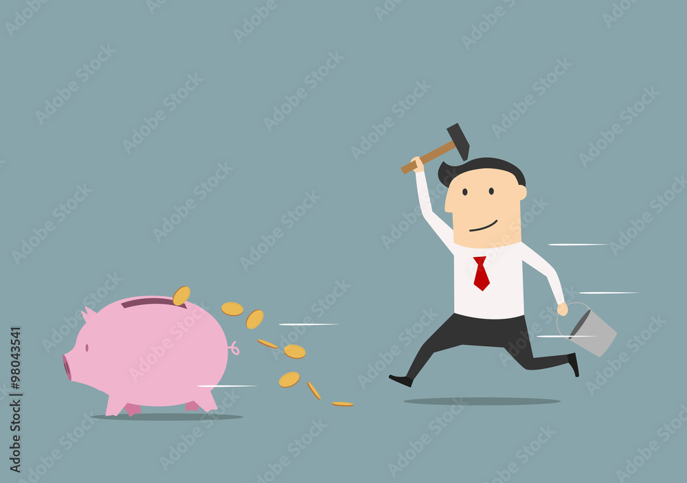 Businessman wants to break piggy bank Businessman wants to break piggy bank