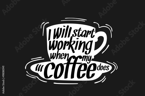 Coffee Quote illustration