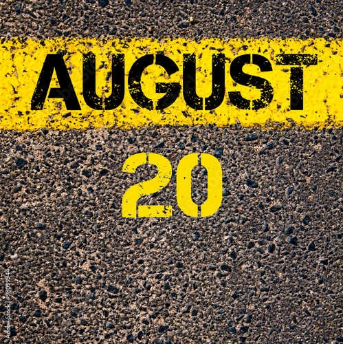 20 August calendar day over road marking yellow paint line