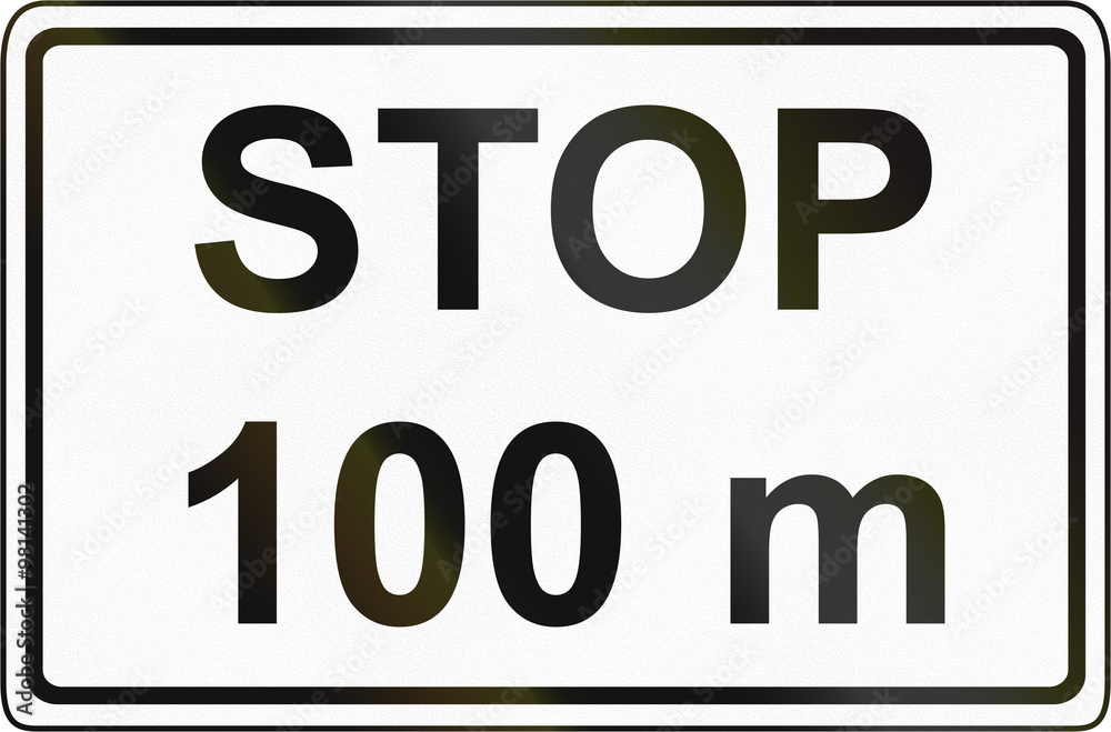 Slovenian road sign - Stop sign ahead after the distance shown Slovenian road sign - Stop sign ahead after the distance shown