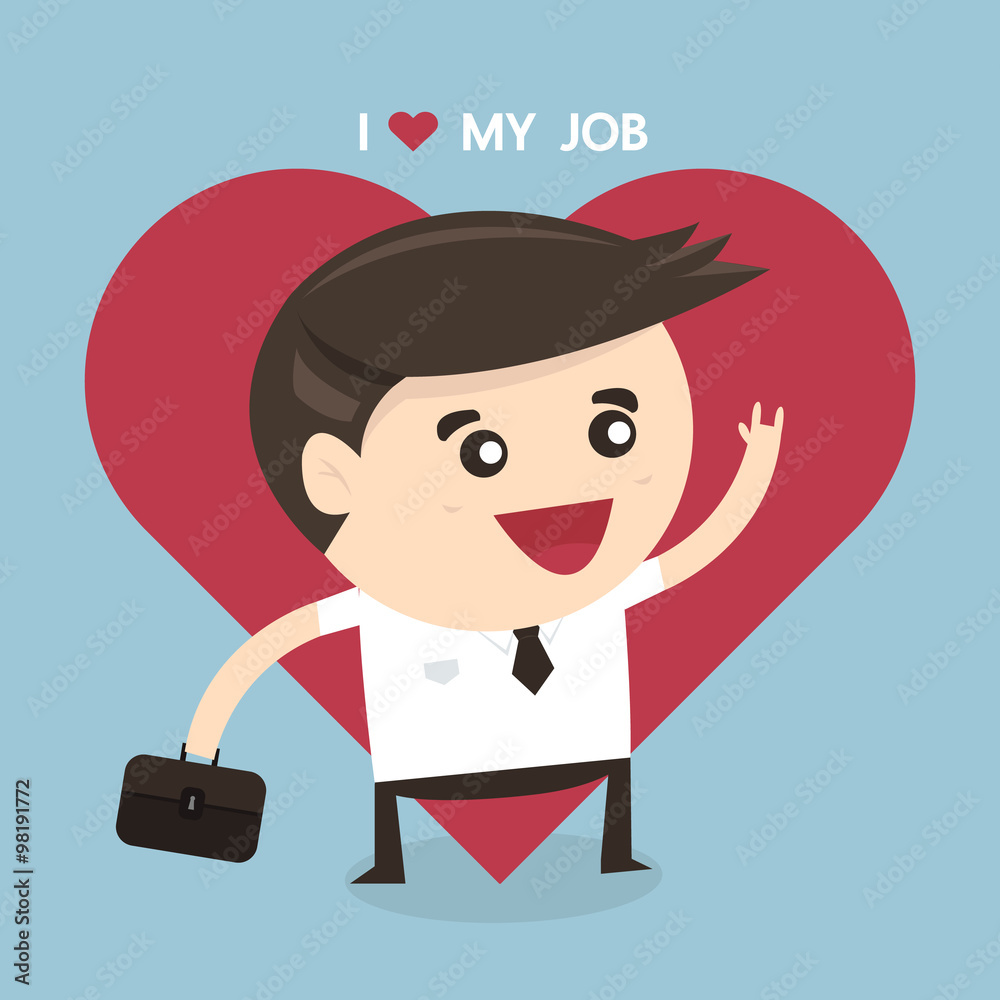 Happy businessman. I love my job business concept, flat design Happy businessman. I love my job business concept, flat design