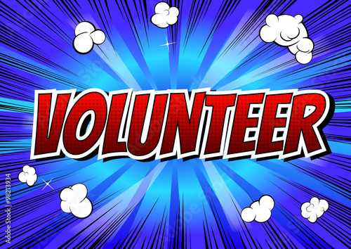 Volunteer - Comic book style word on abstract background.