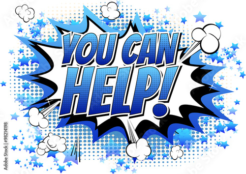 You Can Help - Comic book style word on comic book abstract background.