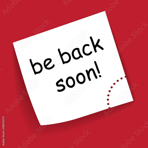 note paper - be back soon