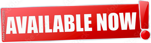 modern red available now vector sign in red with metallic border and a exclamation mark