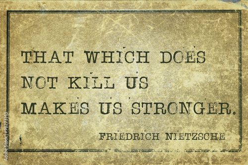  make stronger Nietzsche