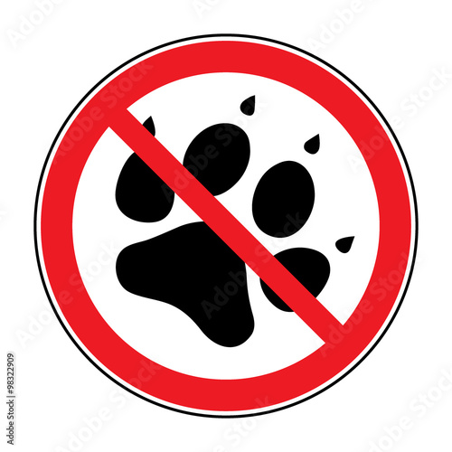 No pets Sign. Paw print with prohibition symbol. With pet no access. Round icon on white background. Stop emblem. Vector illustration
