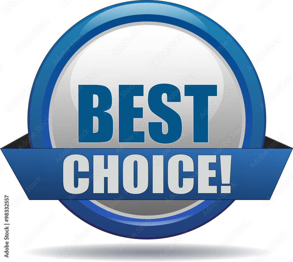 BEST CHOICE / realistic modern glossy 3D eps vector sign / icon in blue with a banderole BEST CHOICE / realistic modern glossy 3D eps vector sign / icon in blue with a banderole