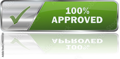 100% APPROVED / realistic modern glossy 3D vector eps banner in green with metallic border and checkmark