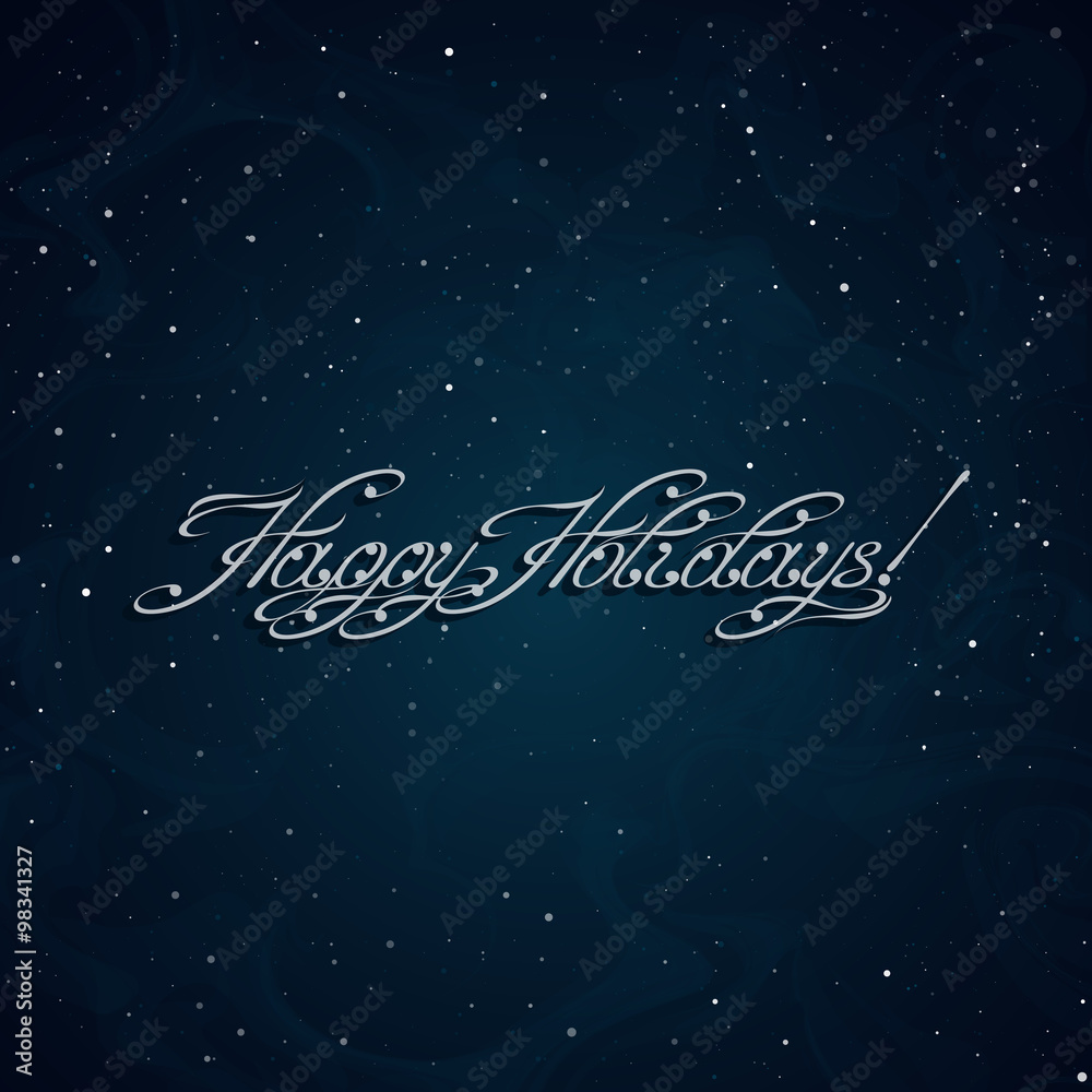 Happy Holidays inscription on the snow-covered background. Swirl handwritten text. Useful for greeting cards and holiday banners. Vector, EPS 10 Happy Holidays inscription on the snow-covered background. Swirl handwritten text. Useful for greeting cards and holiday banners. Vector, EPS 10