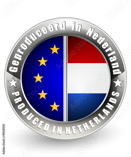 Produced in Netherlands and EU label