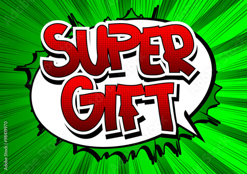 Fototapeta Super Gift - Comic book style word on comic book abstract background.