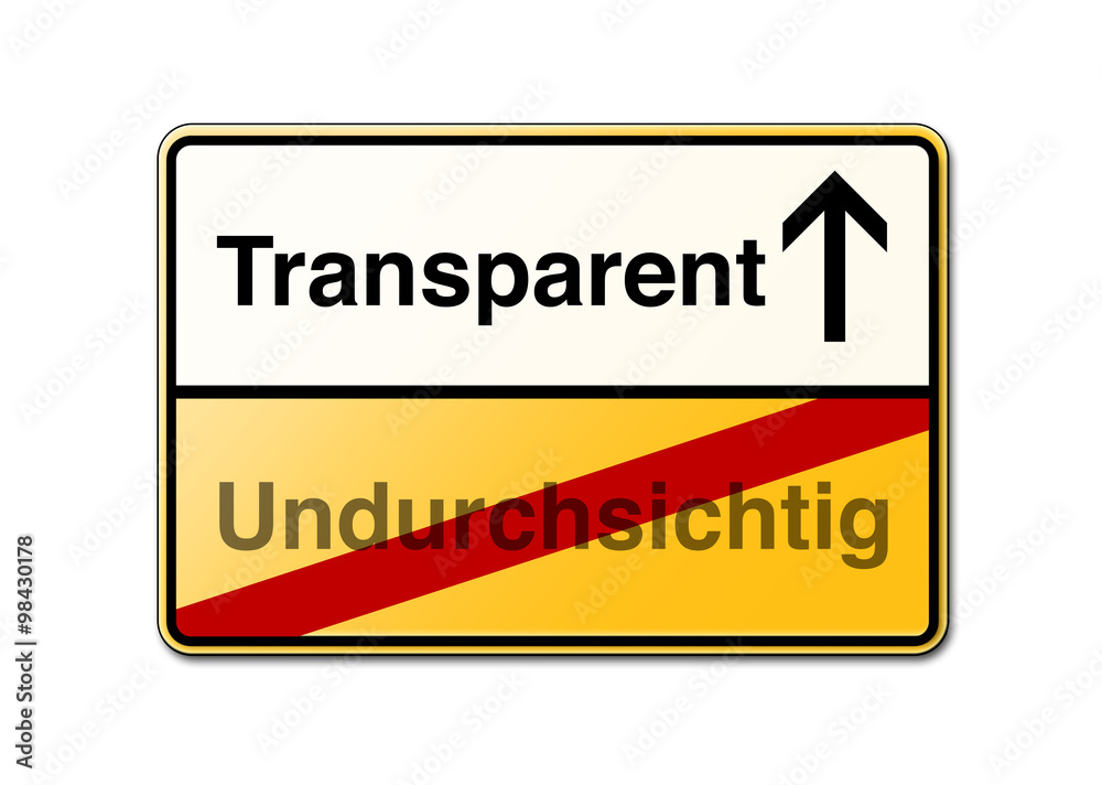 Transparent statt undurchsichtig Schild Transparent statt undurchsichtig Schild