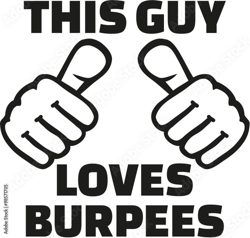 This guy loves burpees