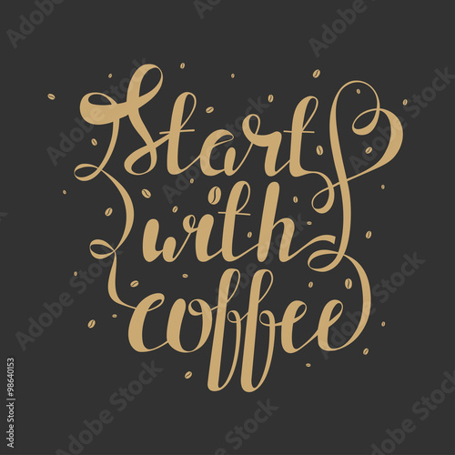 Hand draw lettering vector illustration with coffee beans 