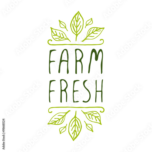Farm fresh - product label on white background.