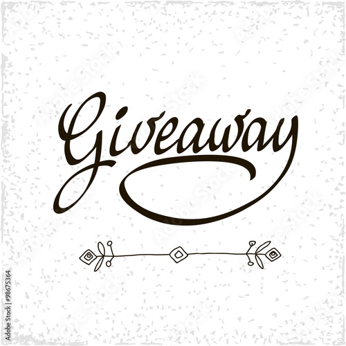 Giveaway banner for social media contests and special offer. Vector black ink brush lettering at white background. Modern calligraphy.