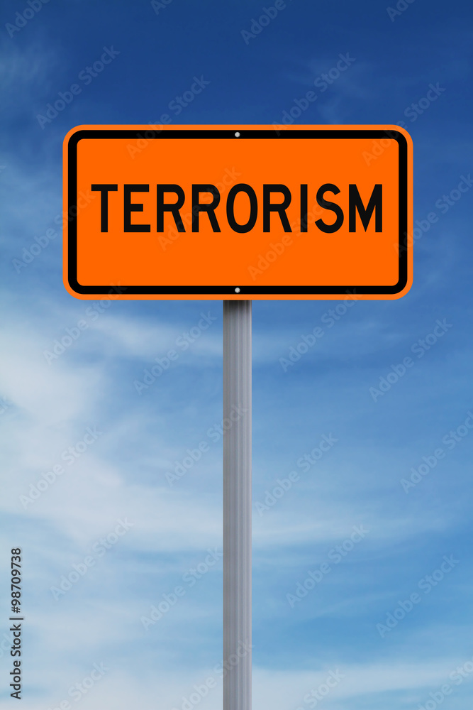 Obraz premium Terrorism Ahead 