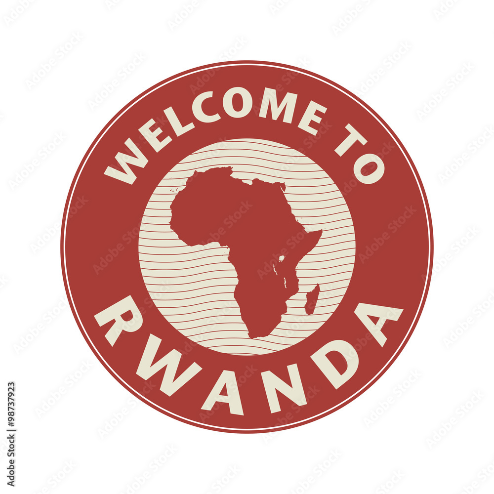 Emblem or stamp with text Welcome to Rwanda Emblem or stamp with text Welcome to Rwanda