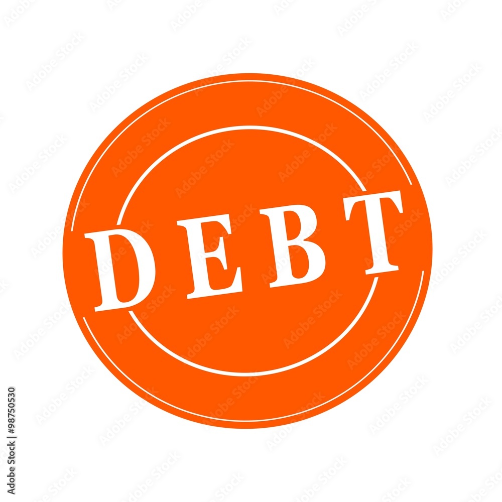 Debt white stamp text on circle on orage background Debt white stamp text on circle on orage background