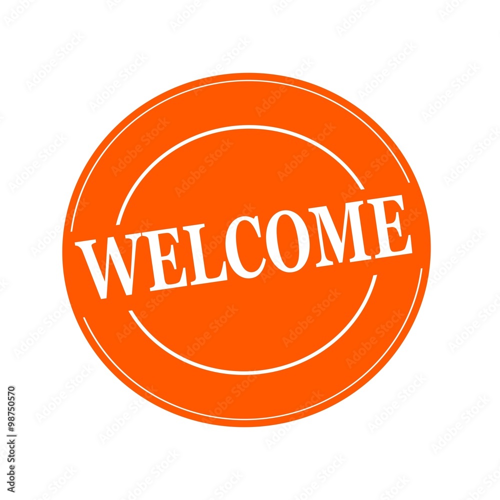 Welcome white stamp text on circle on orage background Welcome white stamp text on circle on orage background