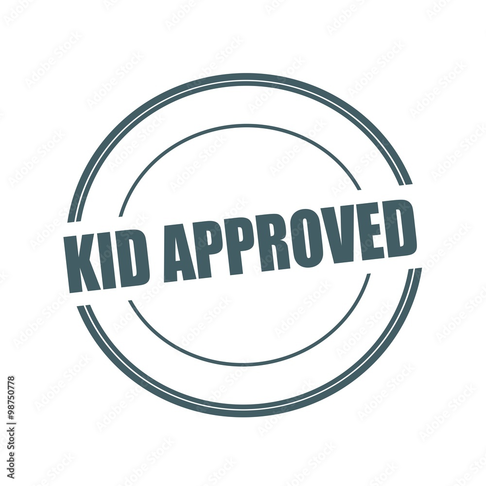 Kid approved stamp text on circle on white background Kid approved stamp text on circle on white background