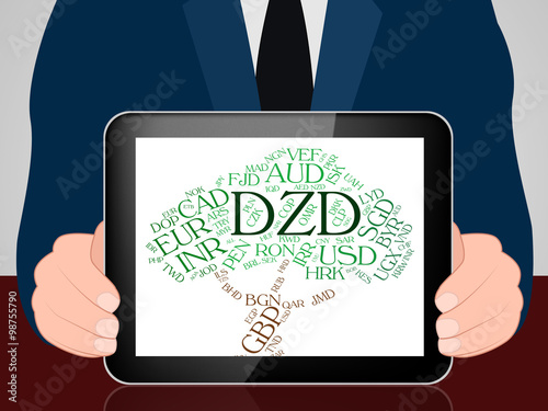 Dzd Currency Means Foreign Exchange And Algerian photo