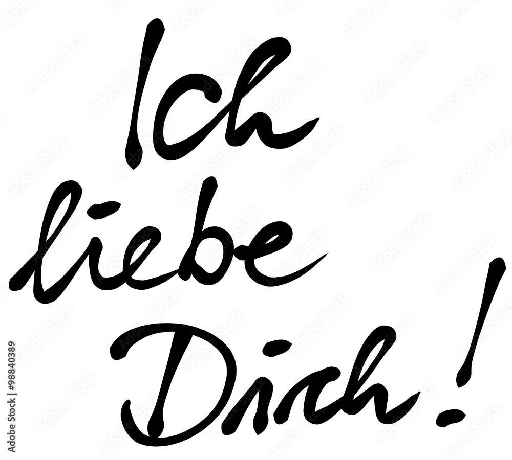 Handschrift: „Ich liebe Dich!“ / Schwarz / Vektor / Freigestellt Handschrift: „Ich liebe Dich!“ / Schwarz / Vektor / Freigestellt