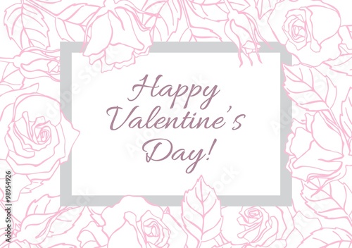 Happy Valentines Day card with hand drawn botanical rose illustr