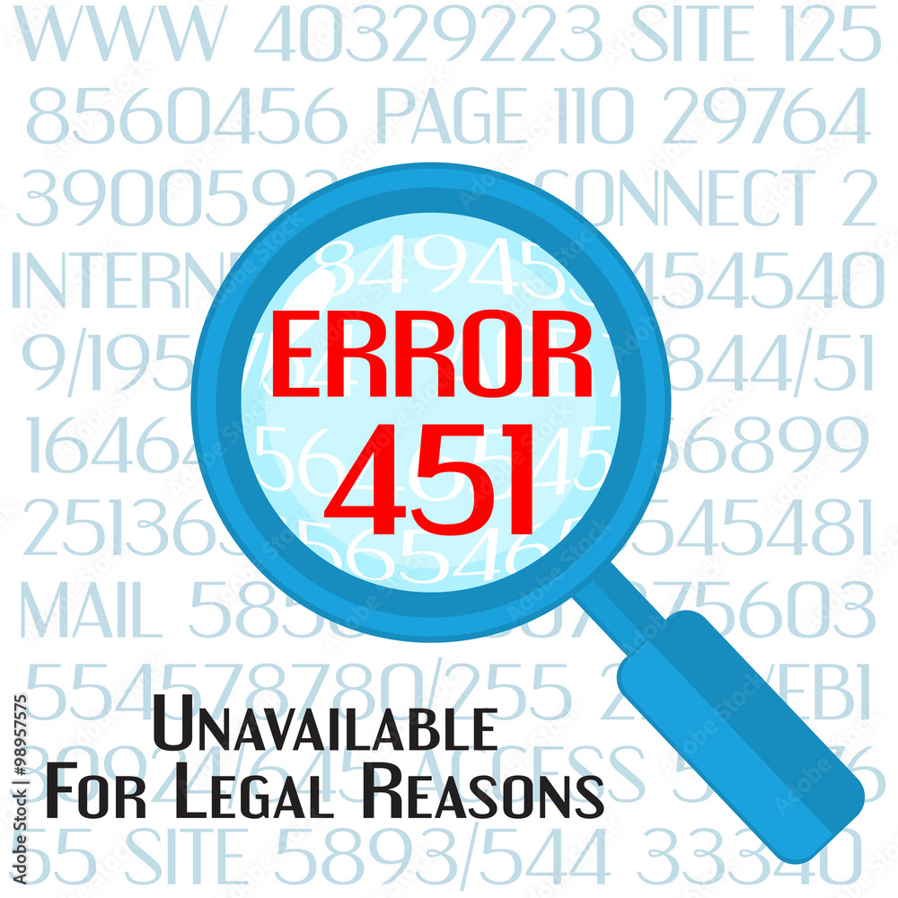 Error 451 concept with lens Error 451 concept with lens