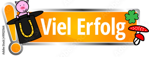 Viel Erfolg